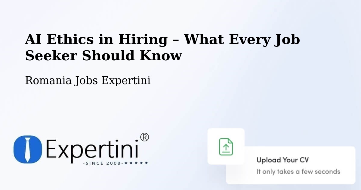 AI Ethics in Recruitment & Hiring – Găeşti - Găeşti, Romania Jobs Expertini