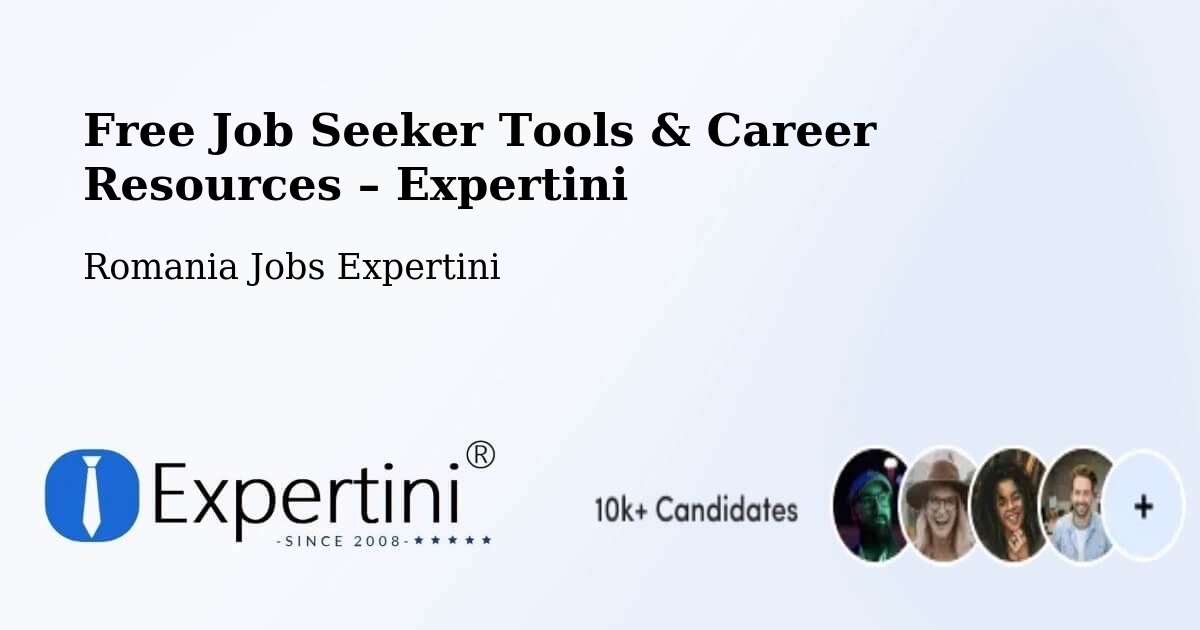 Free Job Seeker Tools & Career Resources – Găeşti - Găeşti, Romania Jobs Expertini