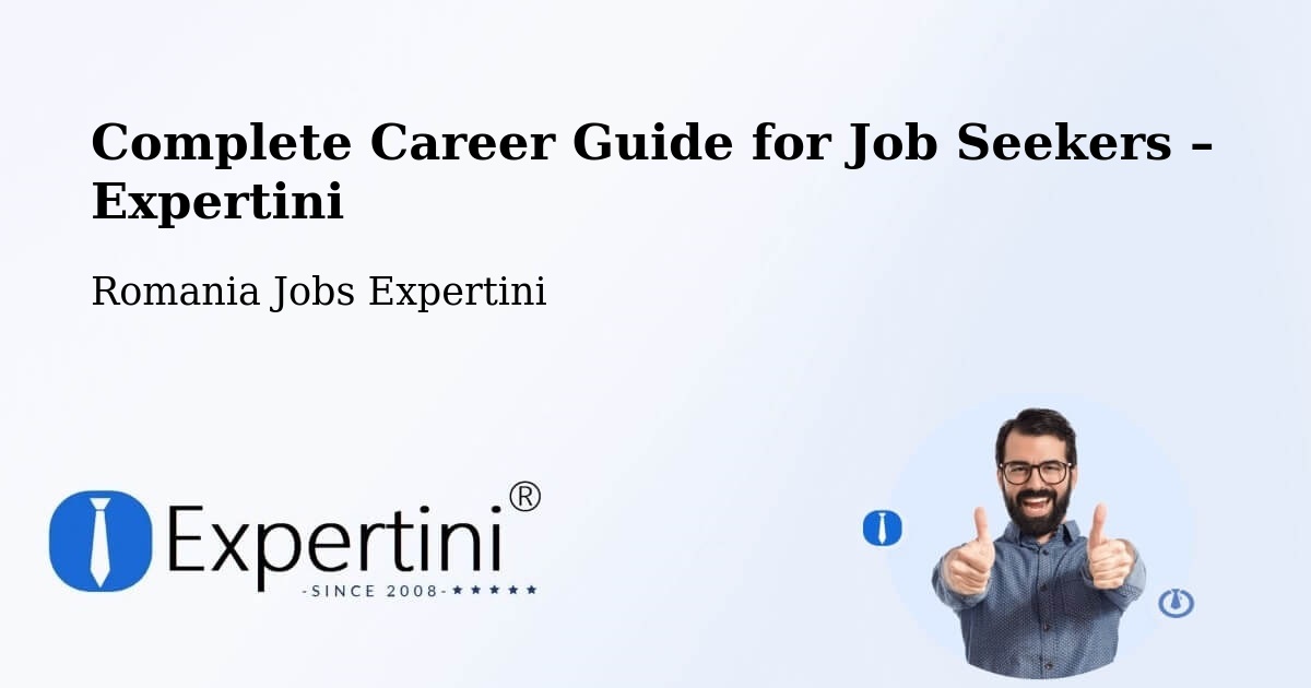 Career Guide for Job Seekers – Găeşti - Găeşti, Romania Jobs Expertini