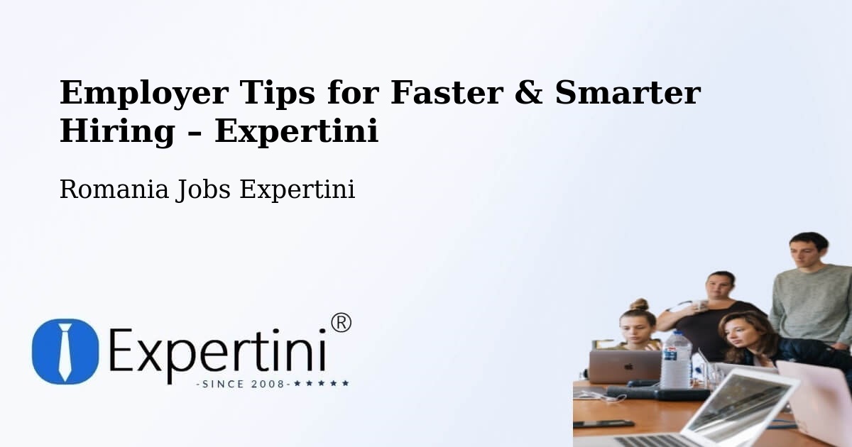 Employer Tips for Hiring & Recruitment – Găeşti - Găeşti, Romania Jobs Expertini